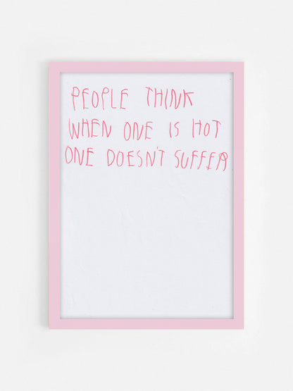 People Think When One Is Hot One Doesn’t Suffer