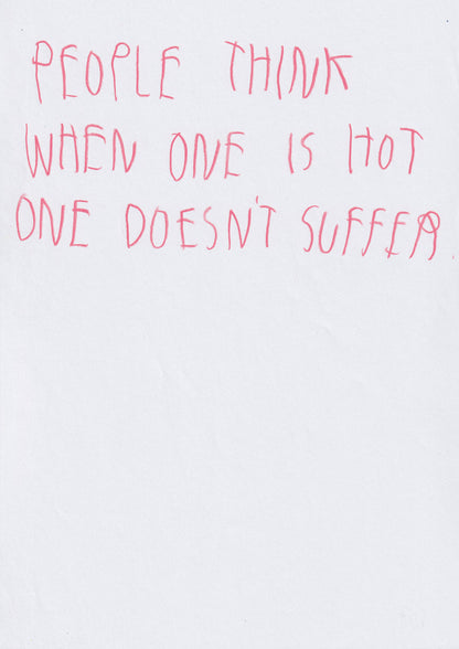 People Think When One Is Hot One Doesn’t Suffer