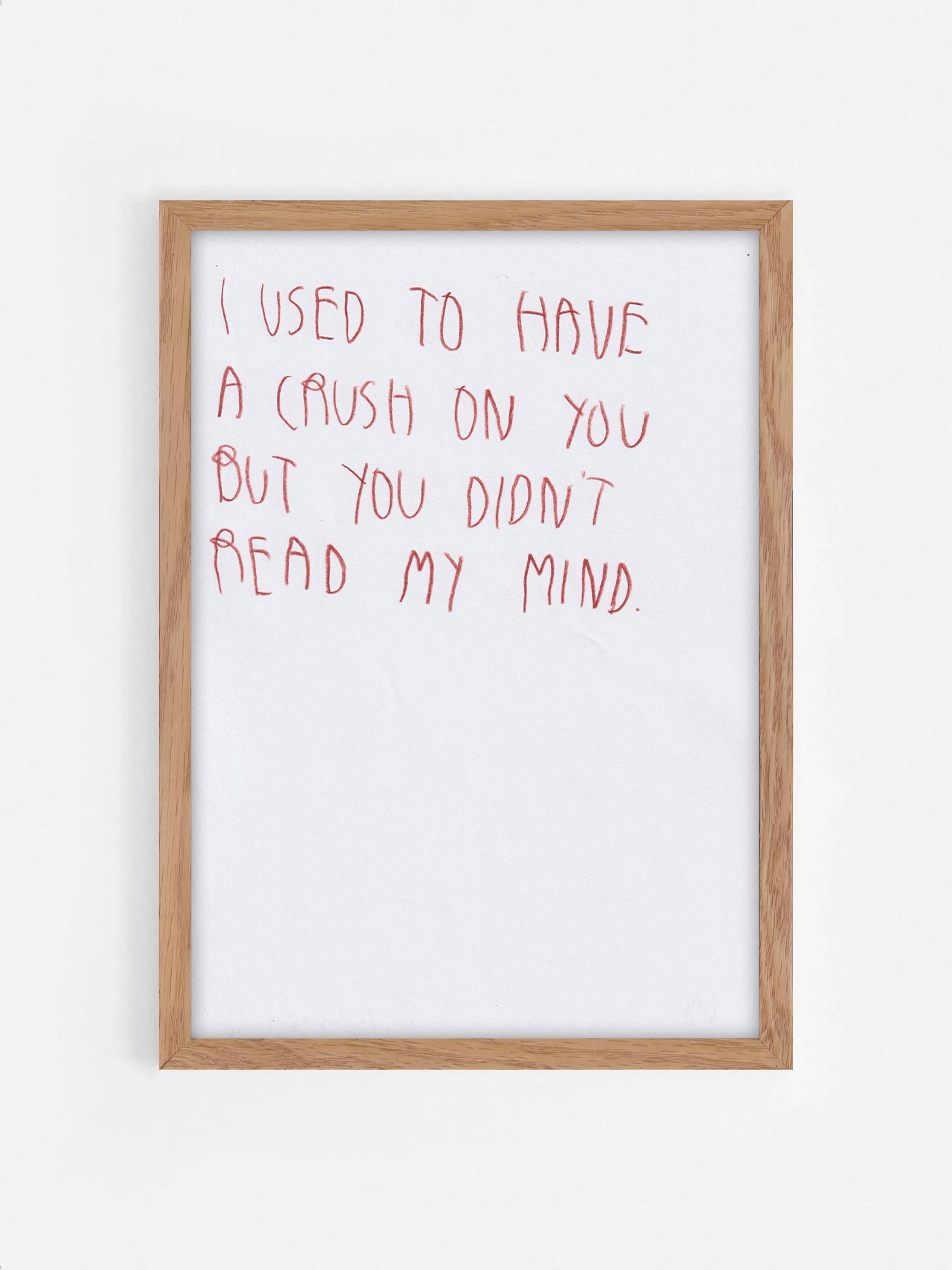 I Used To Have A Crush On You, But You Didn’t