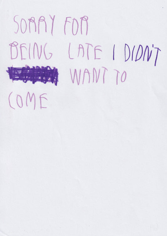 Sorry For Being Late I Didn’t Want To Come