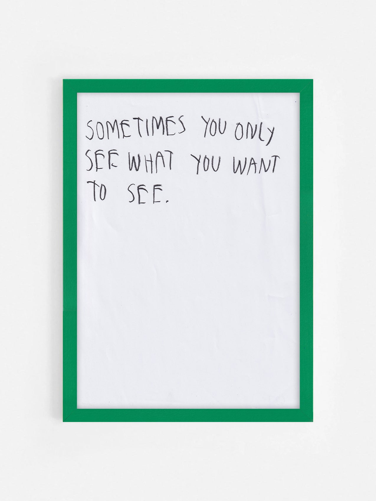 Sometimes You Only See What You Want To See