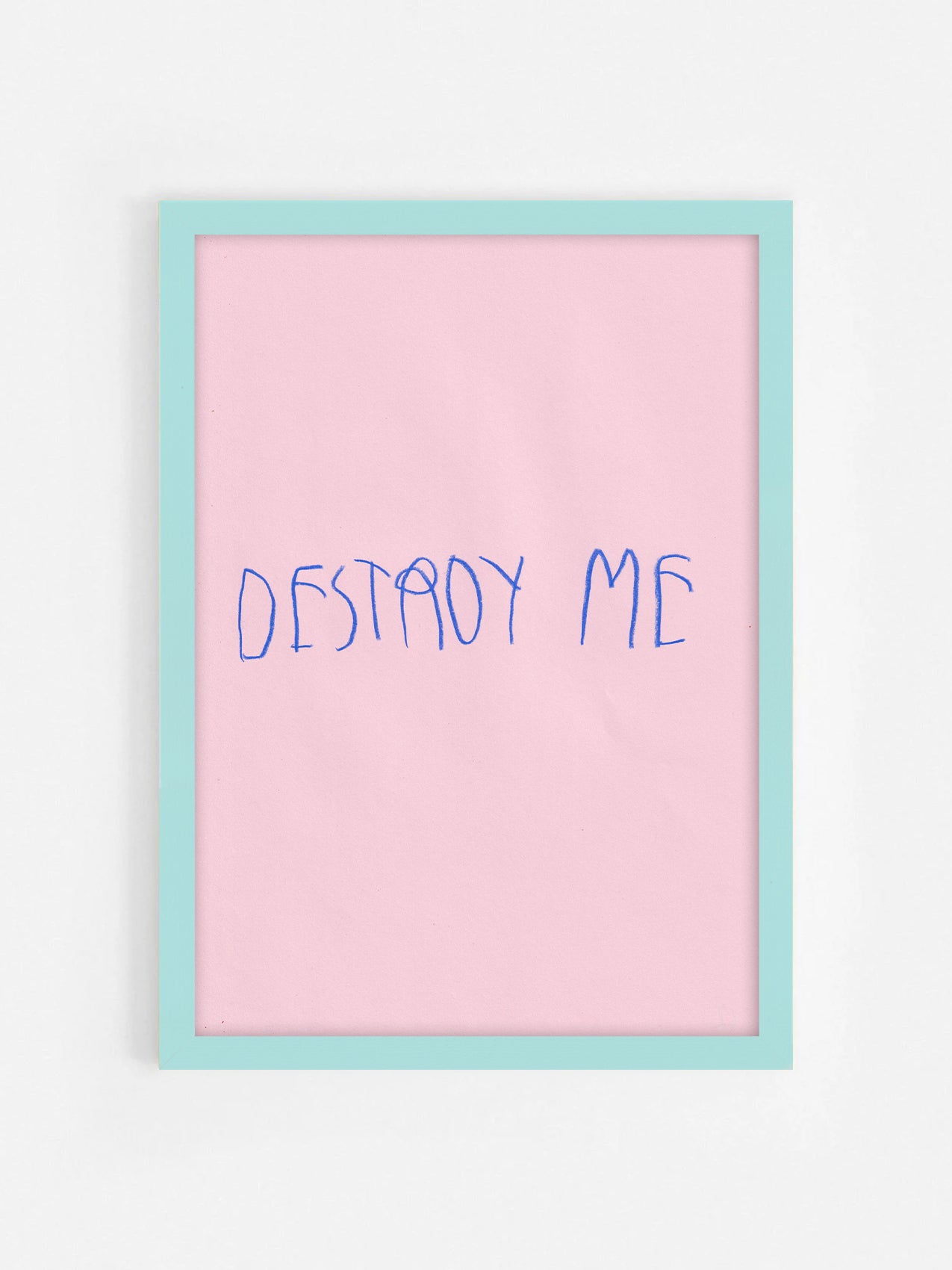 Destroy Me