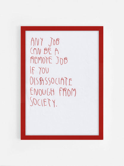 Any Job Can Be A Remote Job If You Disassociate