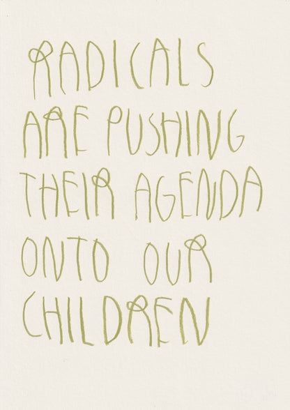 Radicals Are Pushing Their Agenda Onto Our