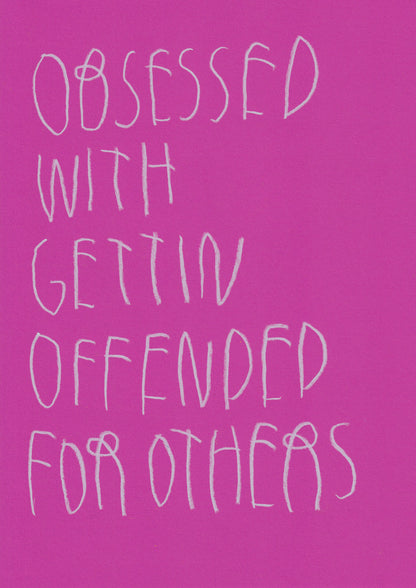 Obsessed With Getting Offended For Others