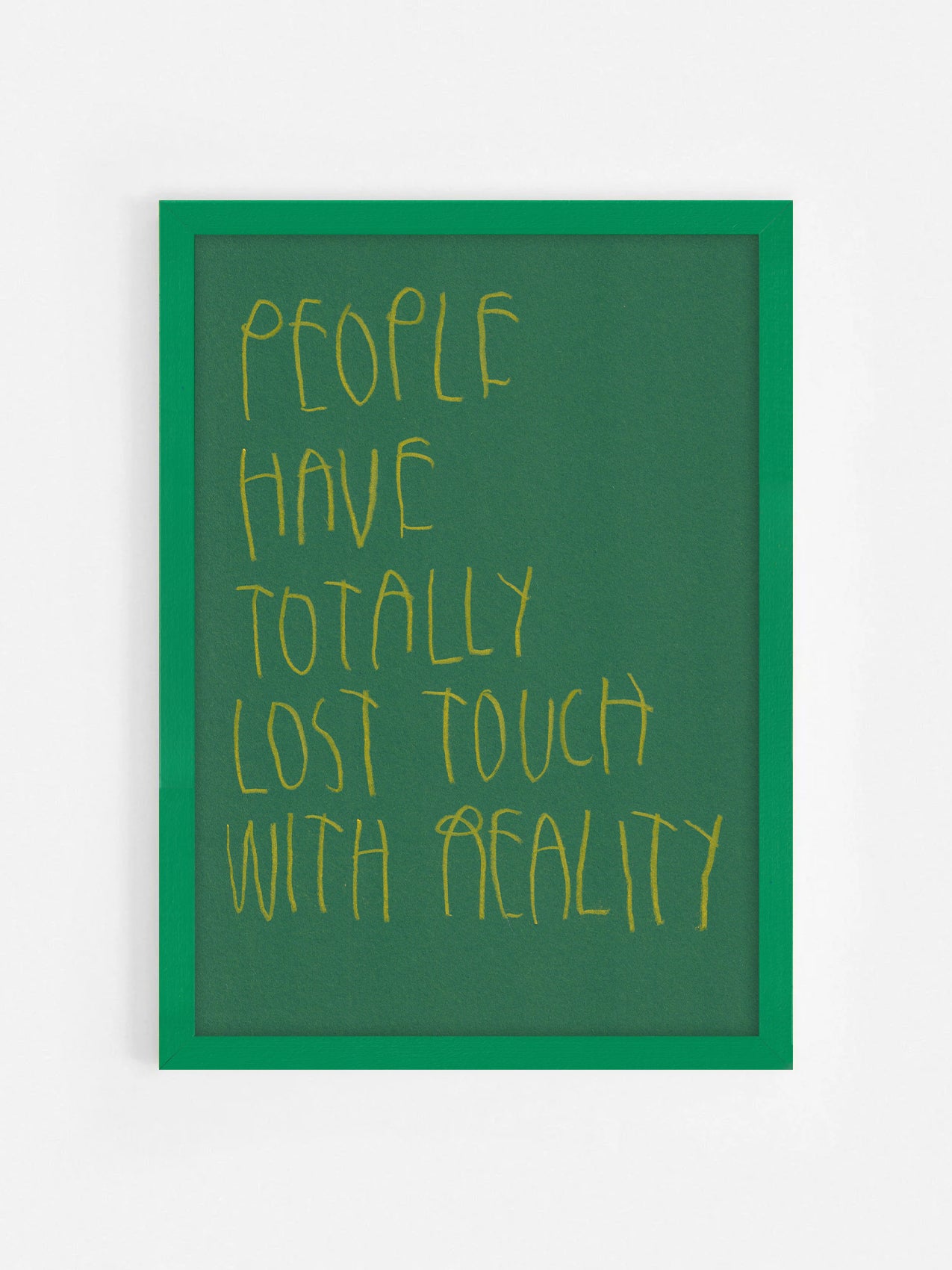 People Have Totally Lost Touch With Reality