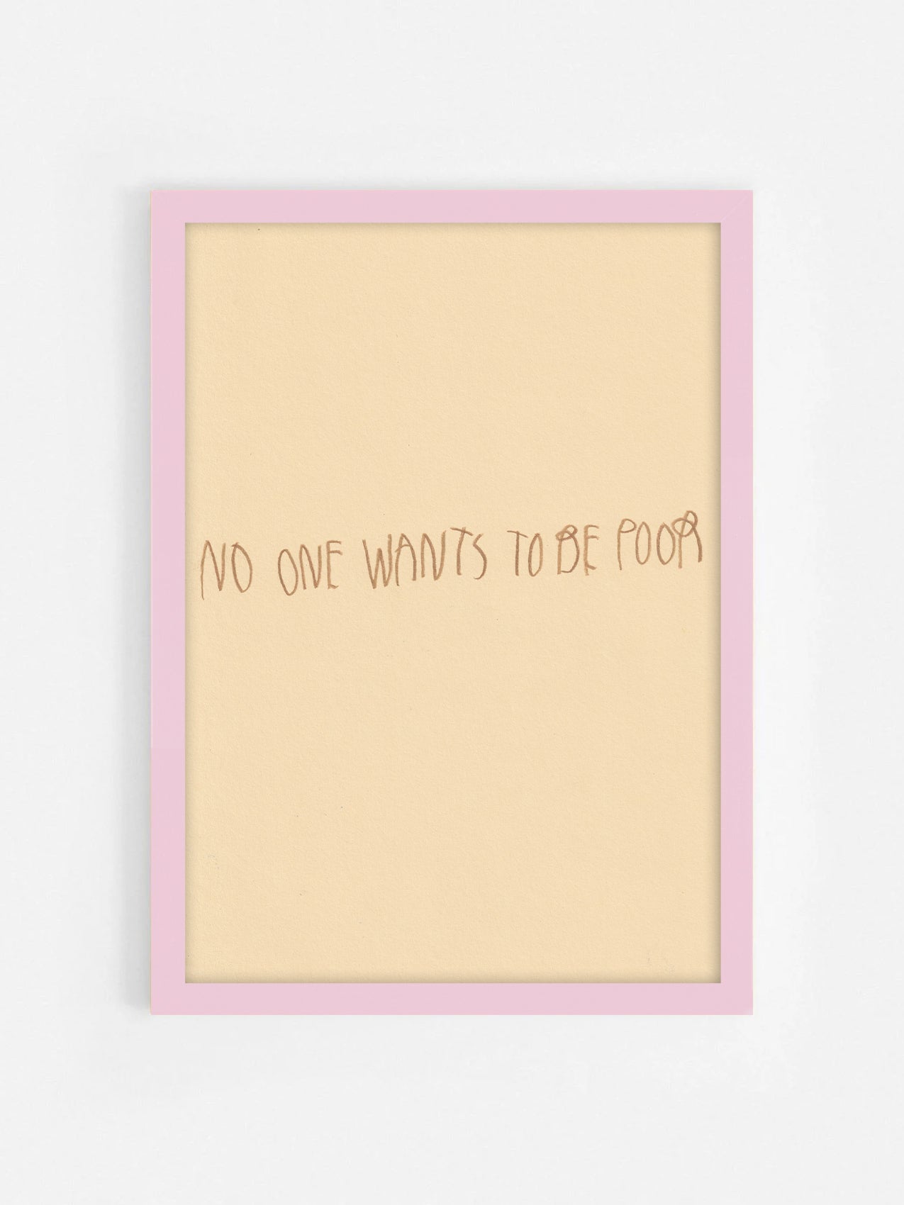 No One Wants To Be Poor