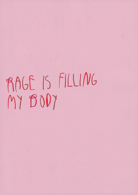 Rage Is Filling My Body