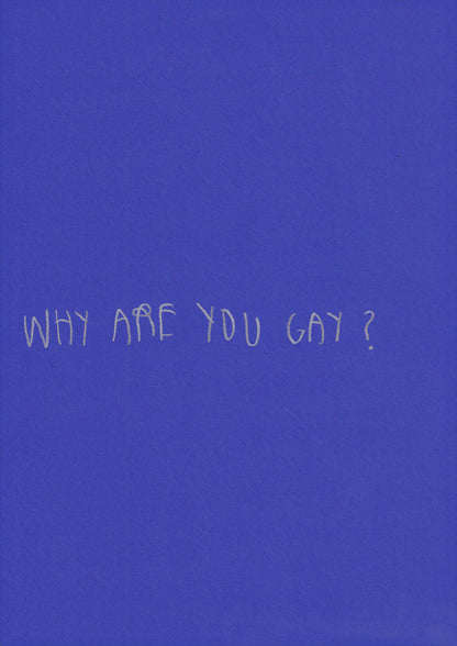 Why Are You Gay?