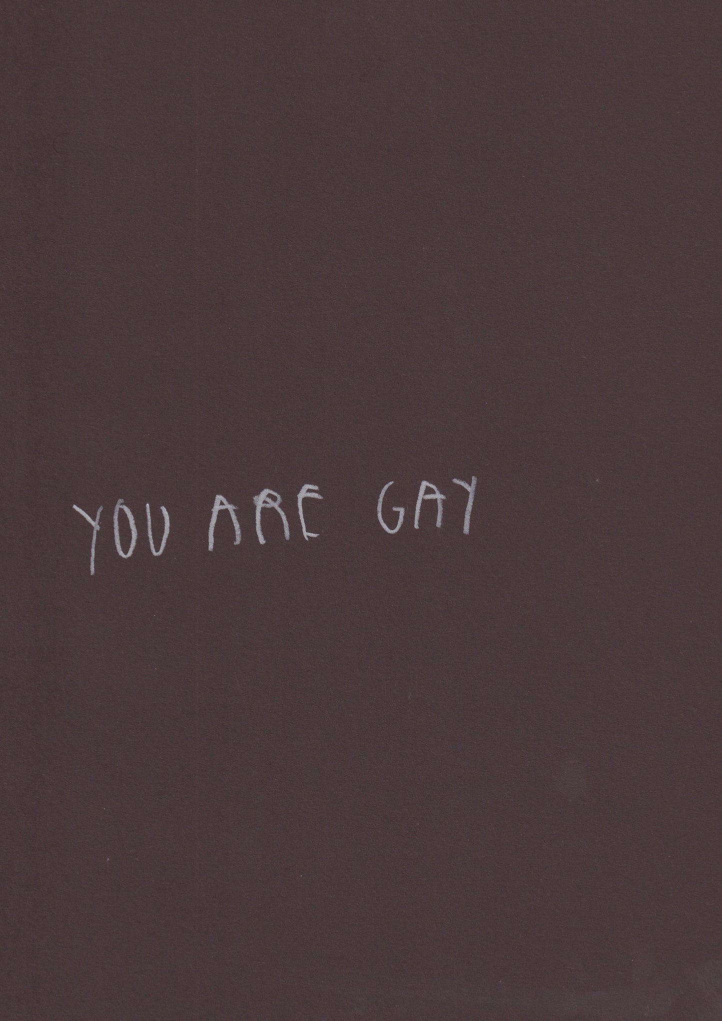 You Are Gay