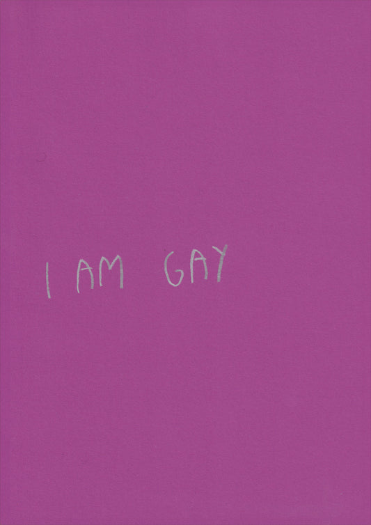 I Am Gay