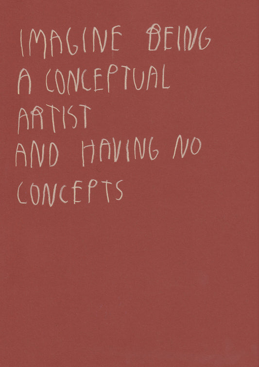 Imagine Being A Conceptual Artist And Have No