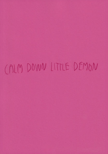 Calm Down Little Demon