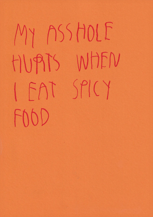 My Asshole Hurts When I Eat Spicy Food