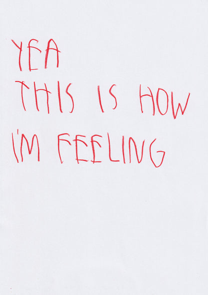 Yea This Is How I’m Feeling