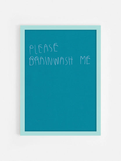 Please Brainwash Me