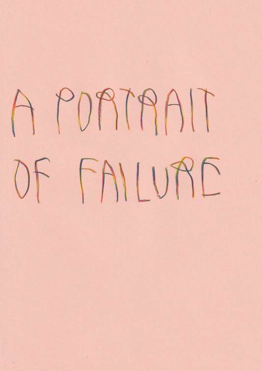 A Portrait Of Failure