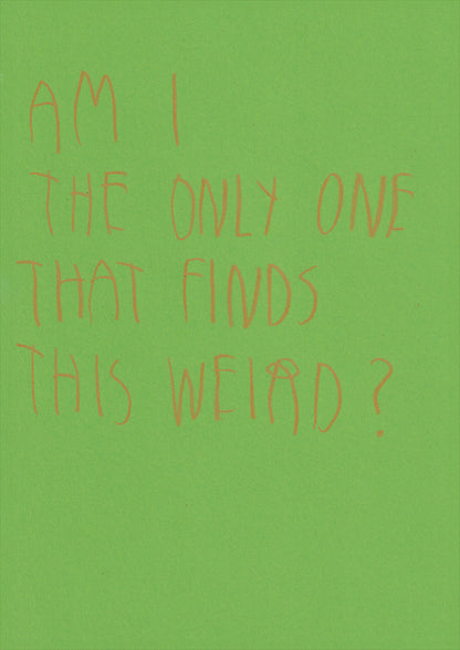 Am I The Only One That Finds This Weird?