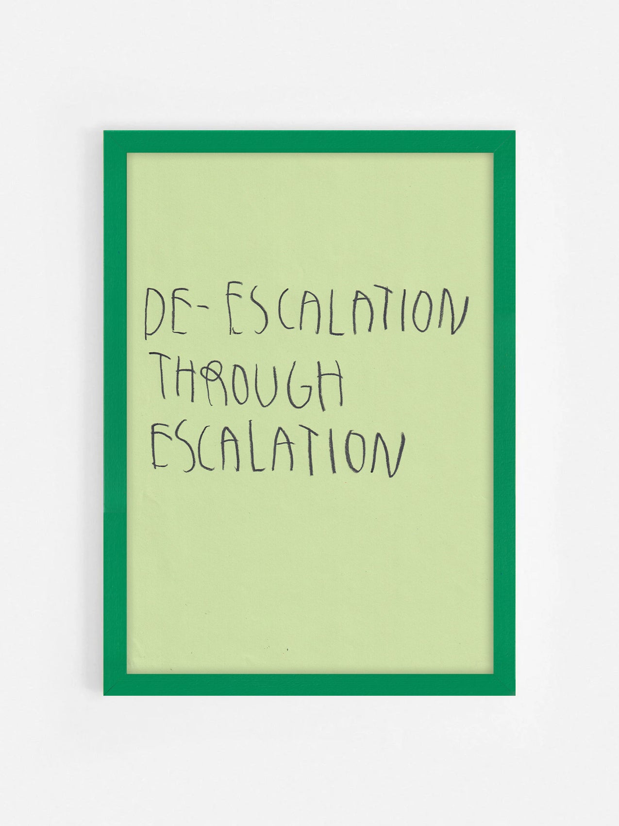 De-Escalation Through Escalation