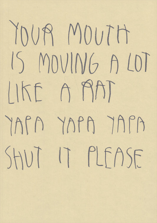Your Mouth Is Moving A Lot Like A Rat. Yapa Yapa