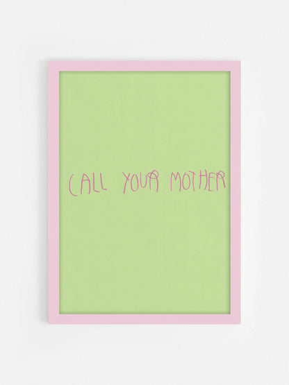Call Your Mother