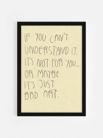 If You Can't Understand It, It's Not For You—Or