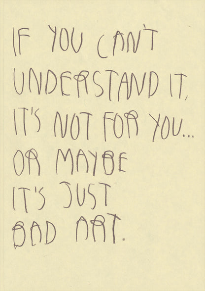 If You Can't Understand It, It's Not For You—Or
