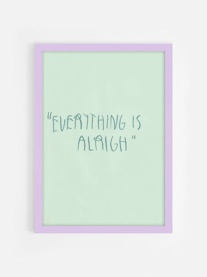 “Everything Is Alright”
