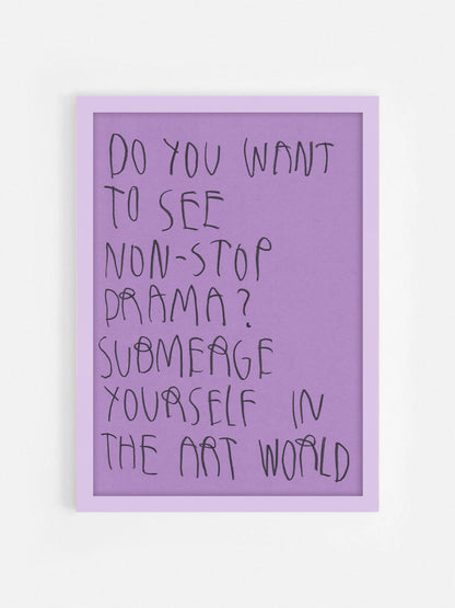 Want To See Non Stop Drama? Submerge Yourself In