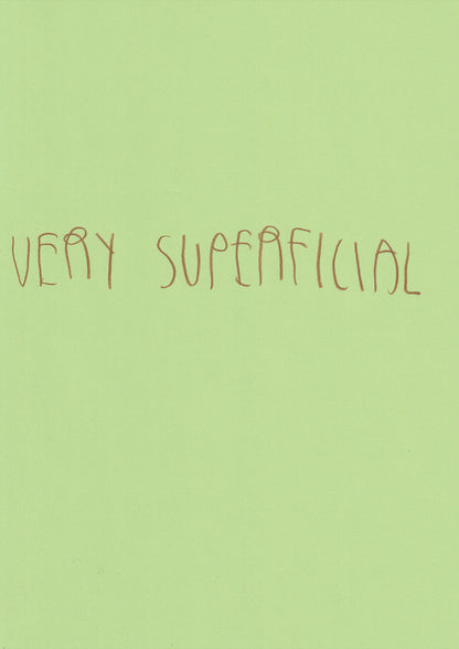 Very Superficial