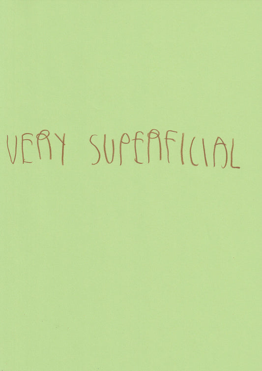 Very Superficial
