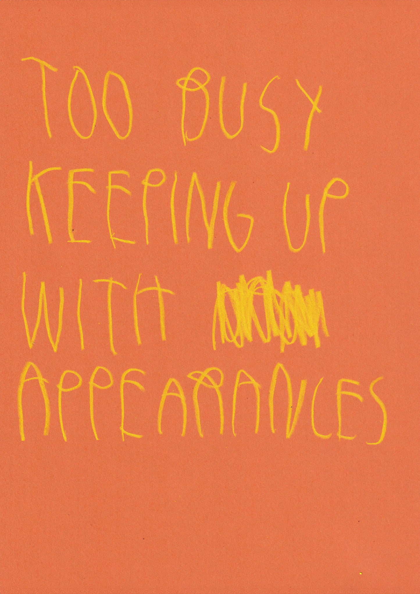 Too Busy Keeping Up With Appearances