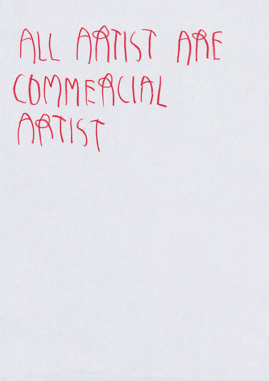 All Artist Are Commercial Artist