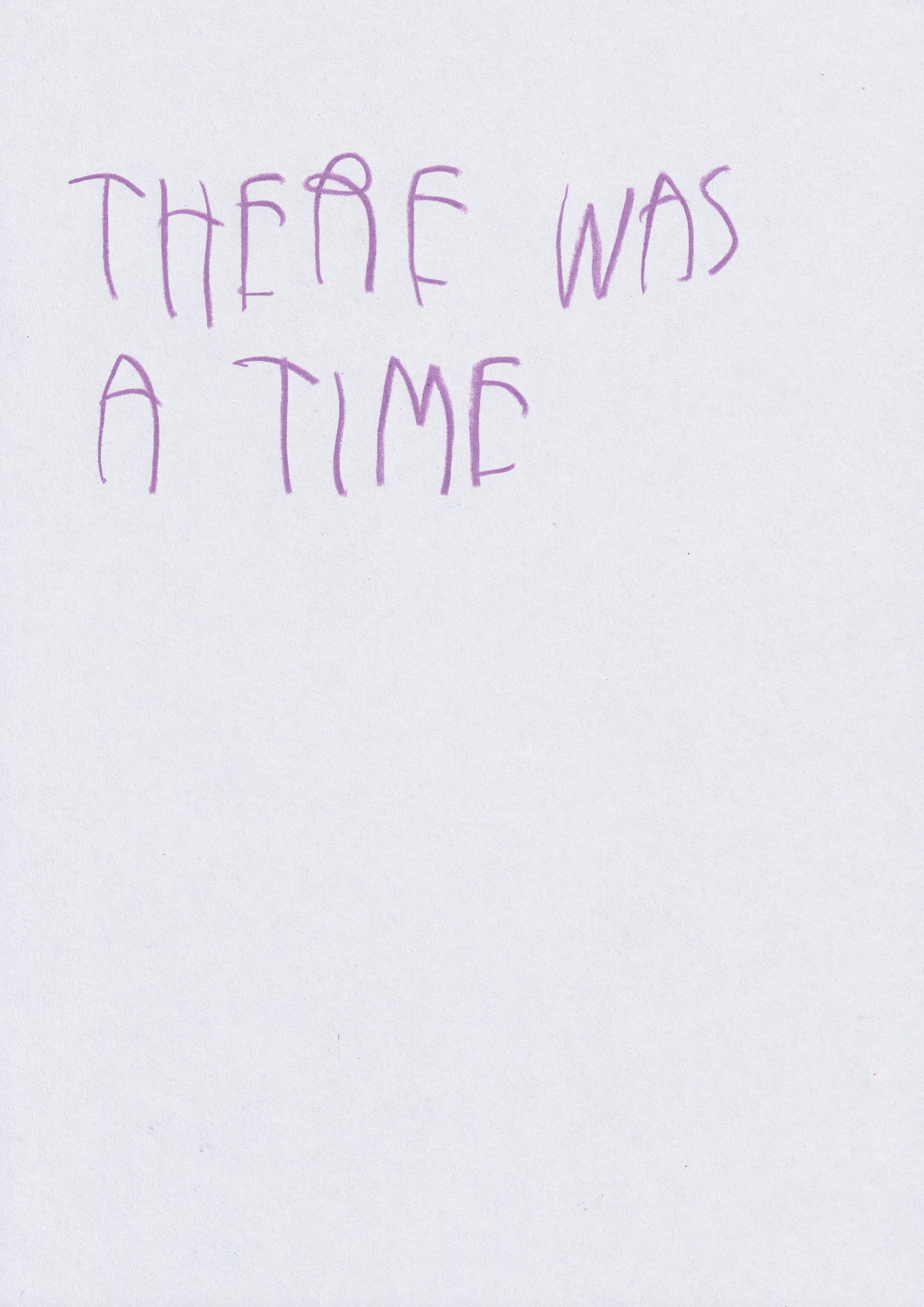 There Was A Time