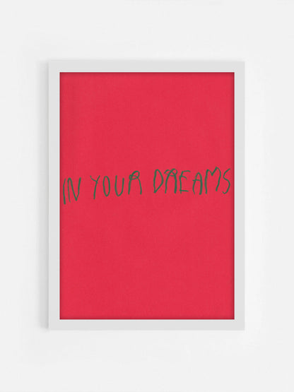 In Your Dreams