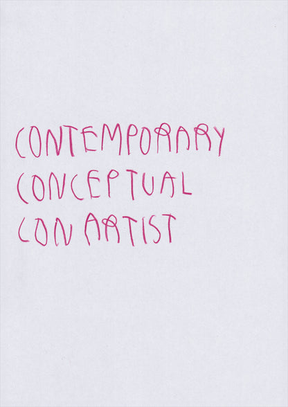 Contemporary Conceptual Con Artist