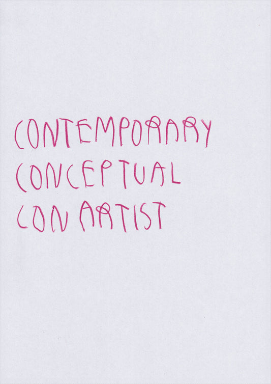 Contemporary Conceptual Con Artist