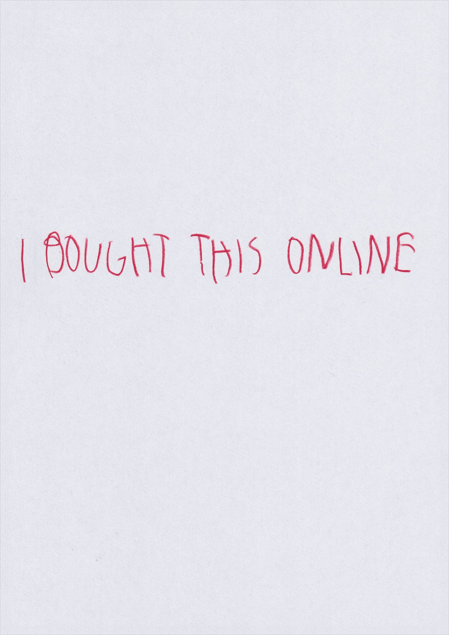 I Bought This Online