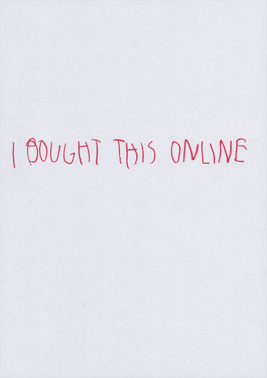I Bought This Online