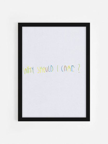 Why Should I Care?