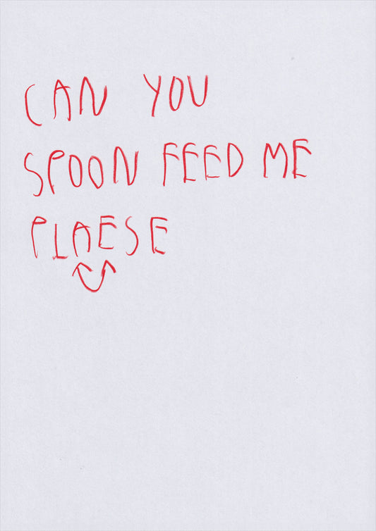 Can You Please Spoon Feed Me