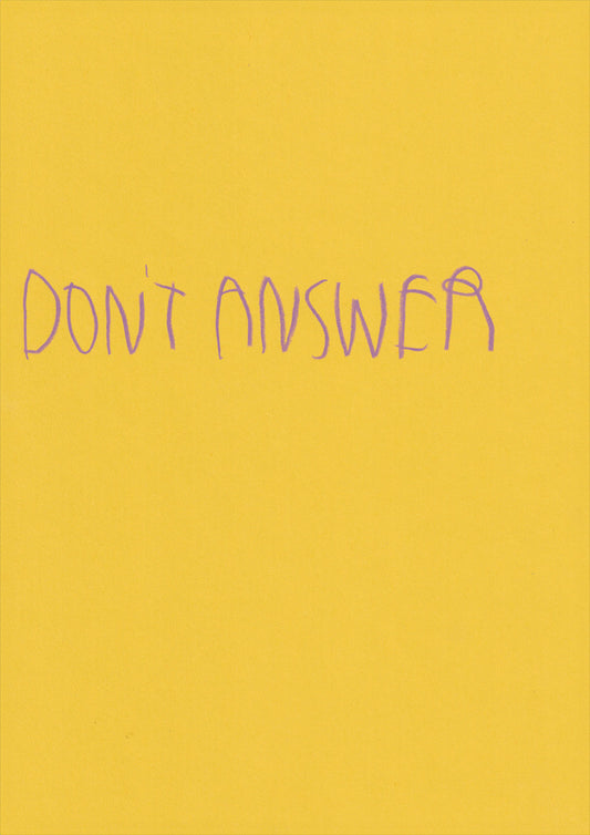 Don’t Answer
