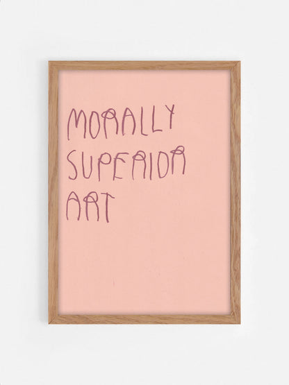 Morally Superior Art