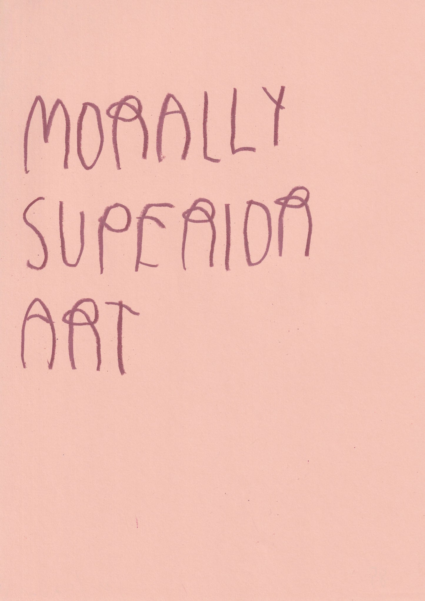 Morally Superior Art