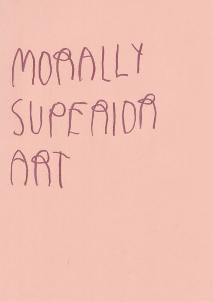Morally Superior Art