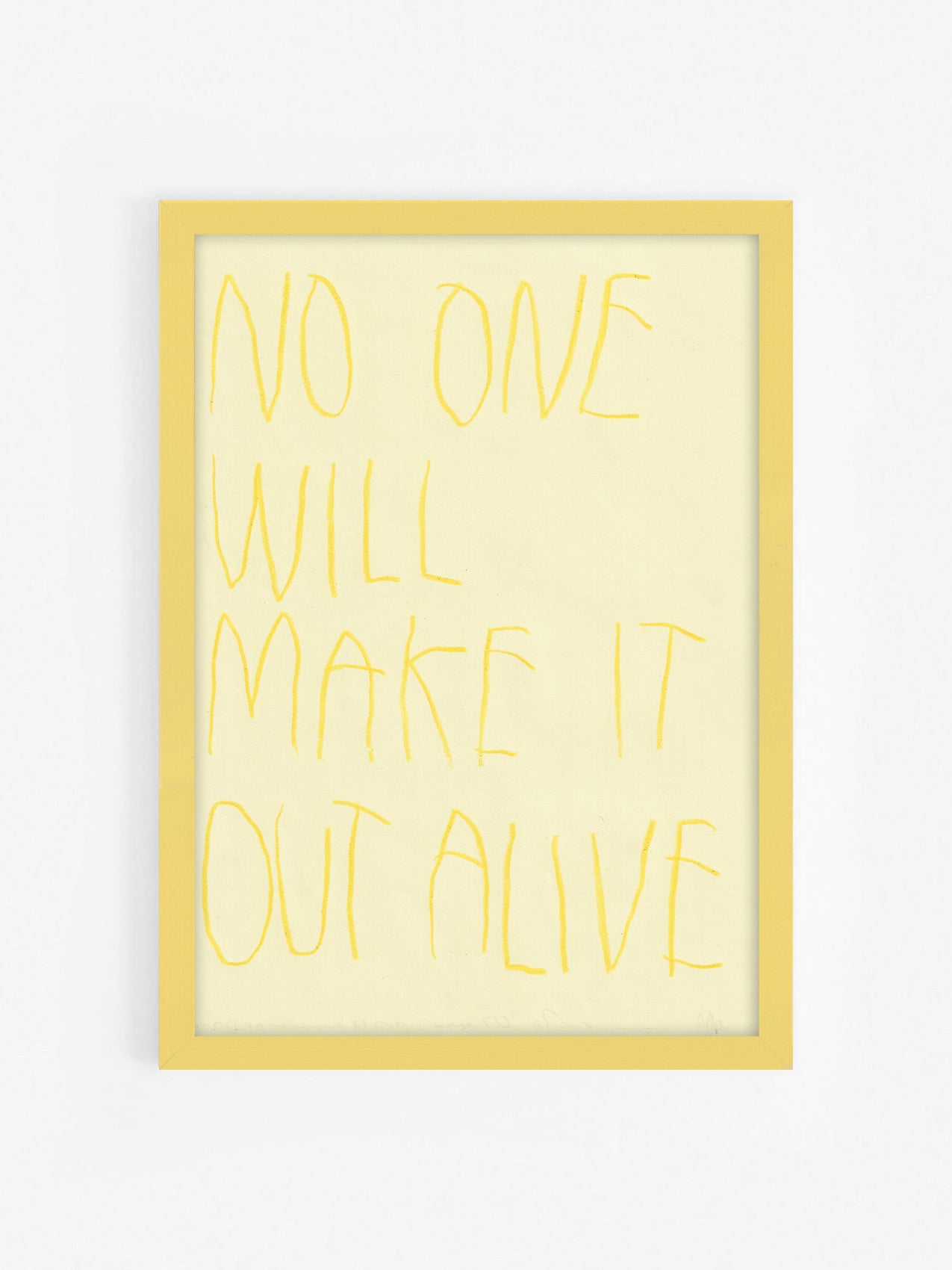 No One Will Make It Out Alive