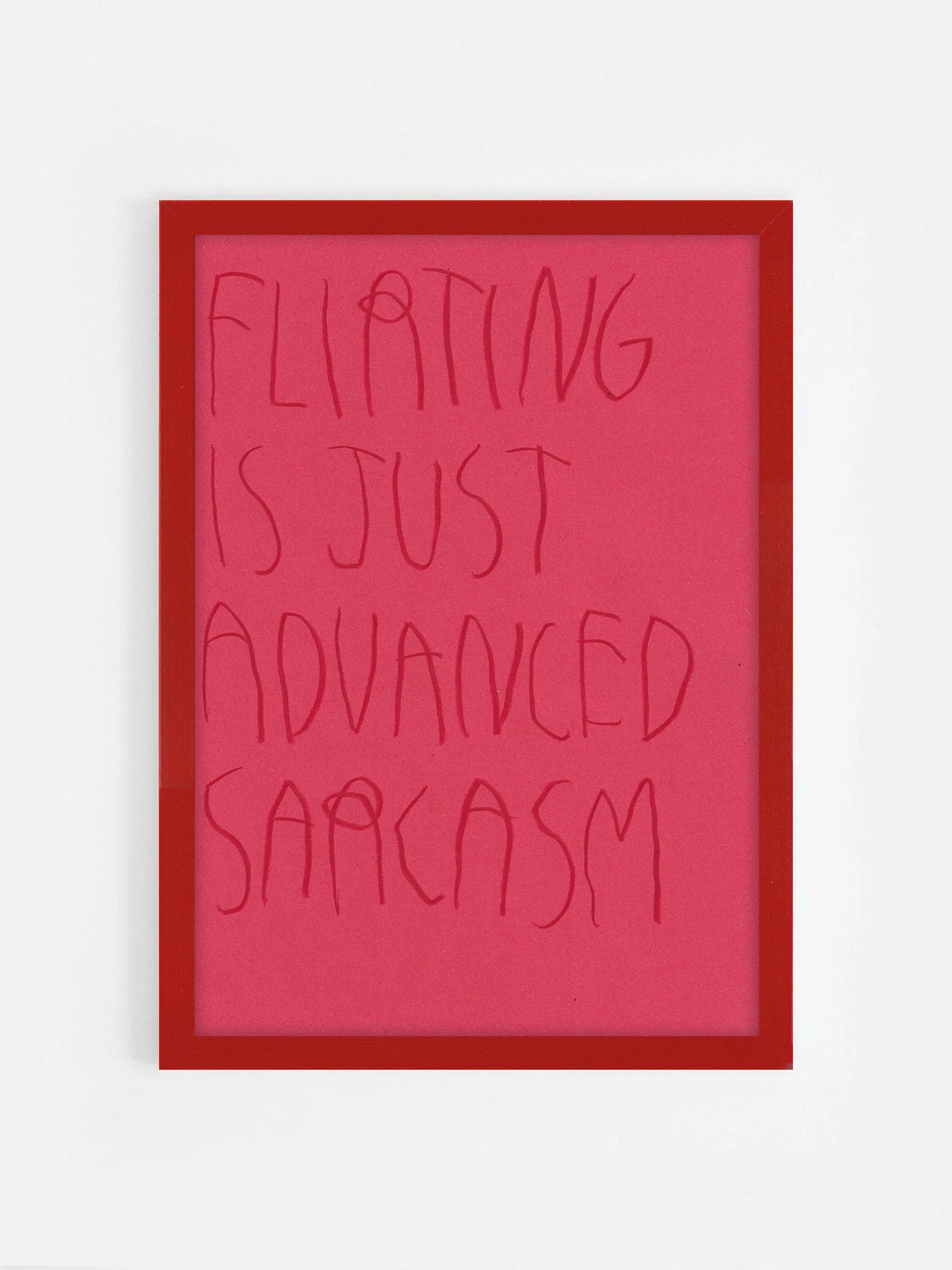 Flirting Is Just Advanced Sarcasm