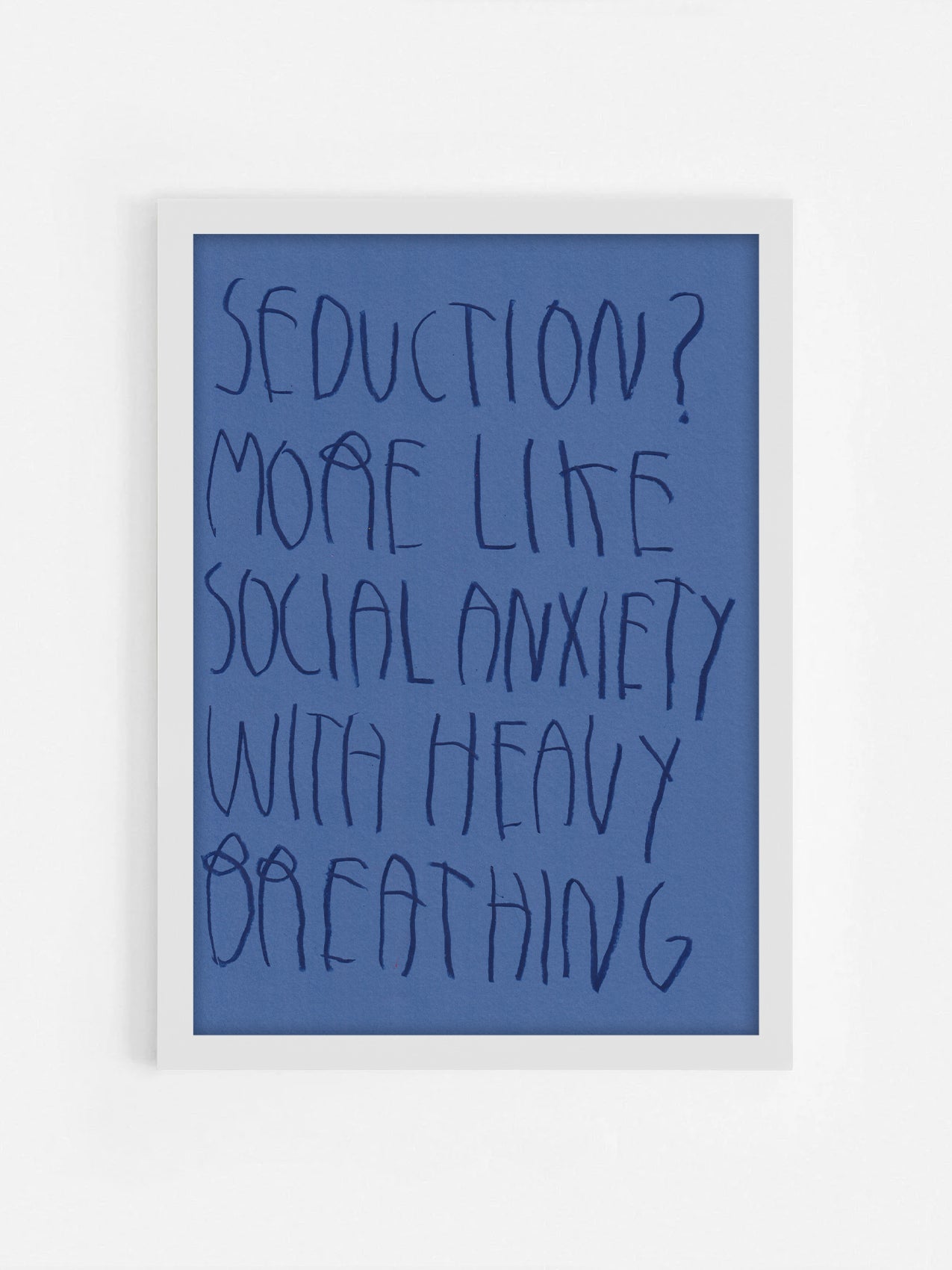 Seduction? More Like Social Anxiety With Heavy