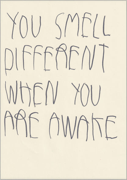 You Smell Different When You Are Awake