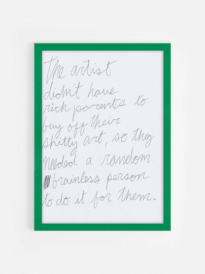 The Artist Didn’t Have Rich Parents To Buy Off